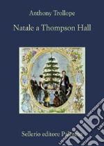 Natale a Thompson Hall. E-book. Formato EPUB ebook