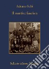 Il martire fascista. E-book. Formato EPUB ebook di Adriano Sofri