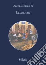 L'accattone. E-book. Formato EPUB ebook