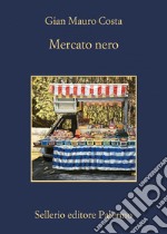 Mercato nero. E-book. Formato EPUB ebook