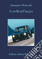 I cerchi nell'acqua. E-book. Formato EPUB ebook