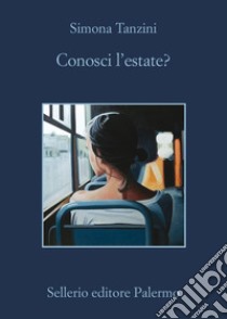 Conosci l'estate?. E-book. Formato EPUB ebook di Simona Tanzini