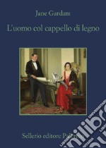 L'uomo col cappello di legno. E-book. Formato EPUB