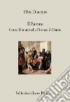 Il Barone: Corso Donati nella Firenze di Dante. E-book. Formato EPUB ebook