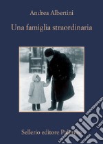 Una famiglia straordinaria. E-book. Formato EPUB