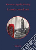 Le strade sono di tutti. E-book. Formato EPUB ebook