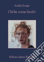 Chi ha ucciso Sarah?. E-book. Formato EPUB ebook