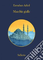 Macchie gialle. E-book. Formato EPUB ebook