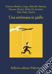 Una settimana in giallo. E-book. Formato EPUB ebook di Alicia Giménez-Bartlett