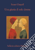 Una giuria di sole donne. E-book. Formato EPUB ebook