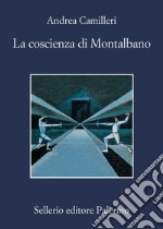 La coscienza di Montalbano: Sei casi per il commissario Montalbano. E-book. Formato EPUB ebook