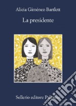 La presidente: presidente. E-book. Formato EPUB ebook