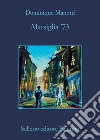 Marsiglia '73. E-book. Formato EPUB ebook