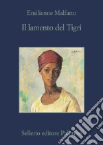 Il lamento del Tigri. E-book. Formato EPUB