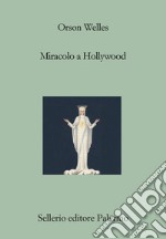 Miracolo a Hollywood. E-book. Formato EPUB ebook