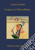 La paura di Montalbano. E-book. Formato EPUB ebook