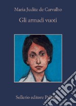 Gli armadi vuoti. E-book. Formato EPUB ebook