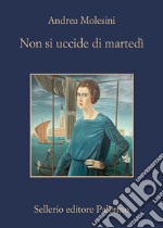 Non si uccide di martedì. E-book. Formato EPUB ebook