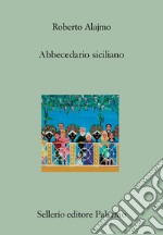 Abbecedario siciliano. E-book. Formato EPUB ebook