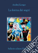 La forma dei sogni. E-book. Formato EPUB ebook