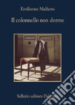 Il colonnello non dorme: Il. E-book. Formato EPUB