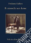 Il colonnello non dorme: Il. E-book. Formato EPUB ebook