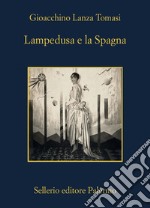 Lampedusa e la Spagna. E-book. Formato EPUB ebook