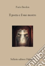 Il poeta e il suo mostro. E-book. Formato EPUB ebook