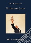 Alla buon'ora, Jeeves!. E-book. Formato EPUB ebook di P.G. Wodehouse