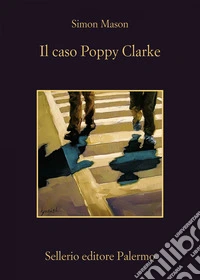 Il caso Poppy Clarke. E-book. Formato EPUB ebook