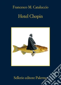 Hotel Chopin. E-book. Formato EPUB ebook