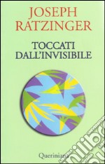 Toccati dall'invisibile. E-book. Formato PDF ebook