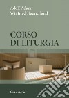 Corso di liturgia. E-book. Formato PDF ebook