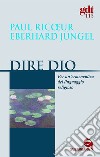 Dire Dio. Per un'ermeneutica del linguaggio religioso. E-book. Formato PDF ebook