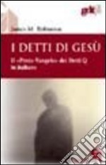 I detti di Gesù. Il «proto-vangelo» dei detti Q, in italiano (gdt 310). E-book. Formato PDF