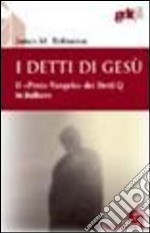 I detti di Gesù. Il «proto-vangelo» dei detti Q, in italiano (gdt 310). E-book. Formato PDF ebook