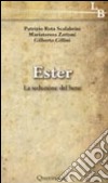 Ester. La seduzione del bene. E-book. Formato PDF ebook