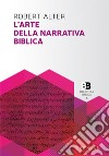 L' arte della narrativa biblica. E-book. Formato PDF ebook