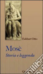 Mosè. Storia e leggenda. E-book. Formato PDF ebook