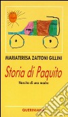 Storia di Paquito. Nascita di una madre. E-book. Formato PDF ebook