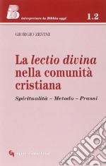 La lectio divina nella comunità cristiana. Spiritualità, metodo, prassi. E-book. Formato PDF