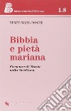 Bibbia e pietà mariana. Presenze di Maria nella Scrittura. E-book. Formato PDF ebook