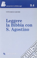 Leggere la Bibbia con s. Agostino. E-book. Formato PDF