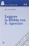Leggere la Bibbia con s. Agostino. E-book. Formato PDF ebook