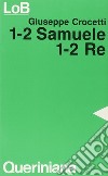 1-2 Samuele. 1-2 Re. E-book. Formato PDF ebook