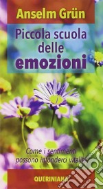 Piccola scuola delle emozioni. E-book. Formato PDF ebook