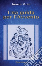 Una guida per l'Avvento. E-book. Formato PDF ebook