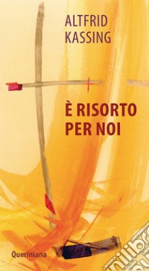 È risorto per noi. E-book. Formato PDF ebook di Altfrid Kassing