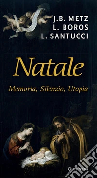 Natale. Memoria, silenzio, utopia. E-book. Formato PDF ebook