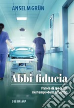 Abbi fiducia. E-book. Formato PDF ebook